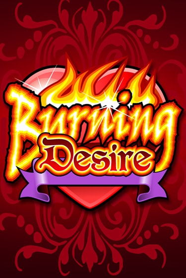 Burning Desire - играть онлайн | CashVille Casino - без регистрации