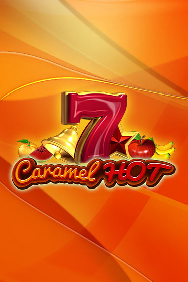 Caramel Hot - играть онлайн | CashVille Casino - без регистрации