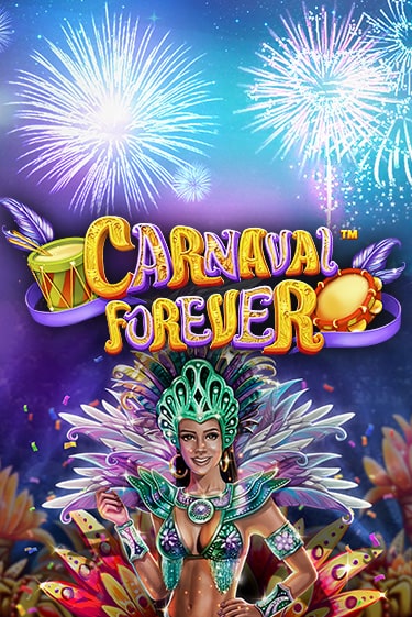 Carnaval Forever - играть онлайн | CashVille Casino - без регистрации