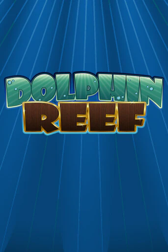 Dolphin Reef - играть онлайн | CashVille Casino - без регистрации