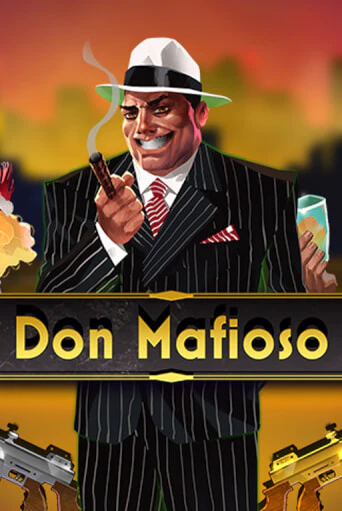 Don Mafioso - играть онлайн | CashVille Casino - без регистрации