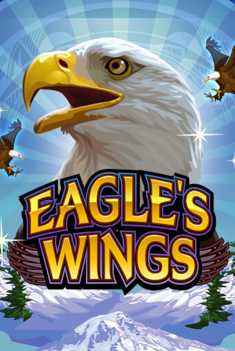 Eagle's Wings - играть онлайн | CashVille Casino - без регистрации