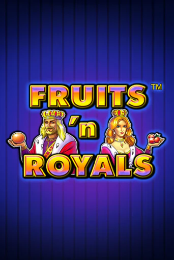 Fruits'n Royals - играть онлайн | CashVille Casino - без регистрации