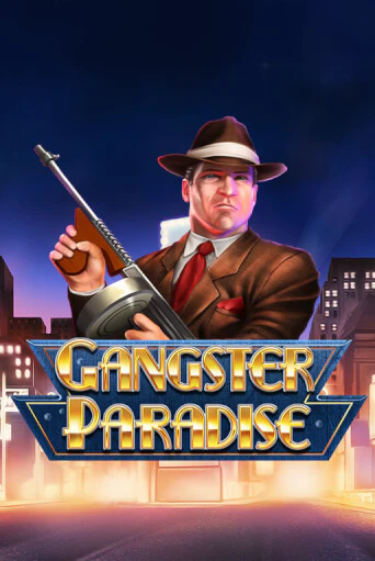 Gangster Paradise - играть онлайн | CashVille Casino - без регистрации