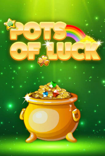 Pots of Luck - играть онлайн | CashVille Casino - без регистрации