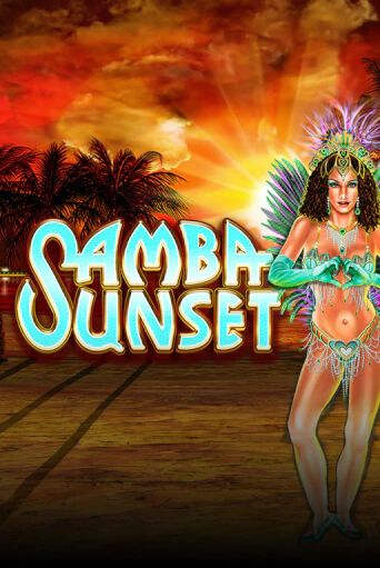 Samba Sunset - играть онлайн | CashVille Casino - без регистрации