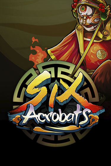 Six Acrobats - играть онлайн | CashVille Casino - без регистрации