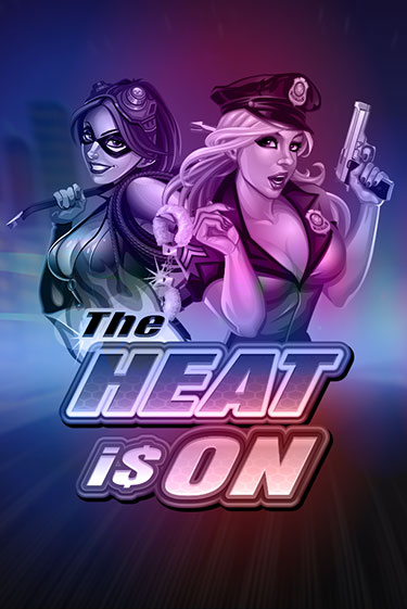 The Heat is On - играть онлайн | CashVille Casino - без регистрации